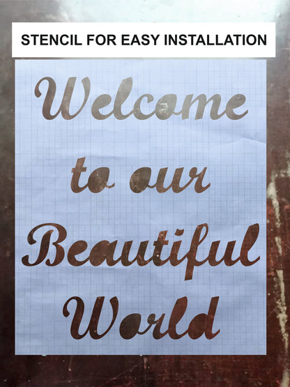 Wall Quote-2, Welcome to our Beautiful World