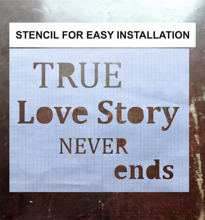 Wall Quote-7, True Love Story Never Ends