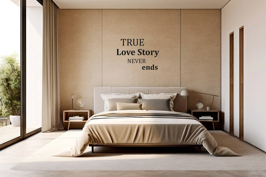 Wall Quote-7, True Love Story Never Ends